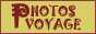 Photos Voyage